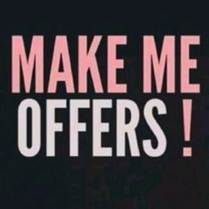 MAKE ME AN OFFER!
